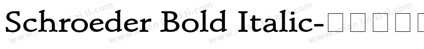 Schroeder Bold Italic字体转换